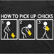 how to pick up chicks t-shirt black funny pun tee
