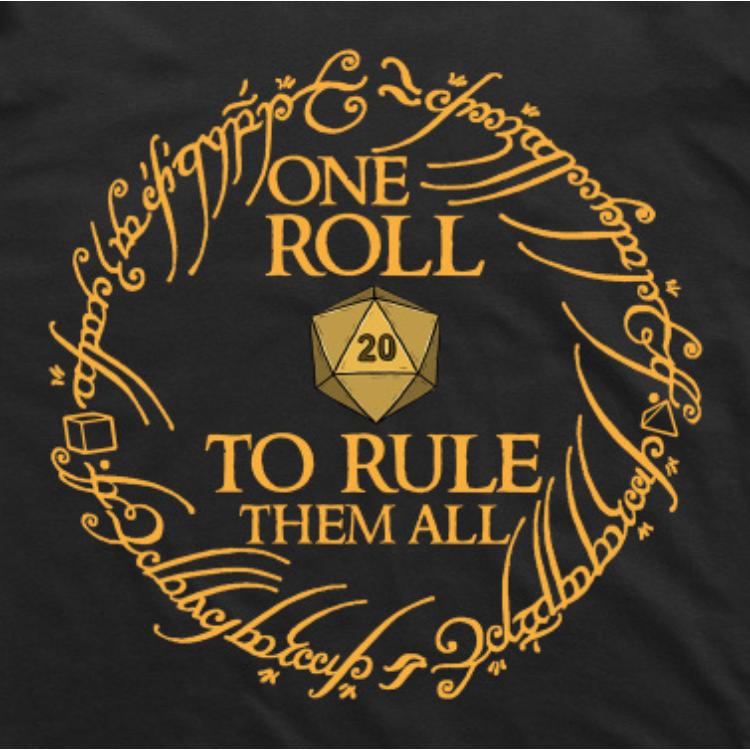 One Roll to Rule Them All T-Shirt (Black)