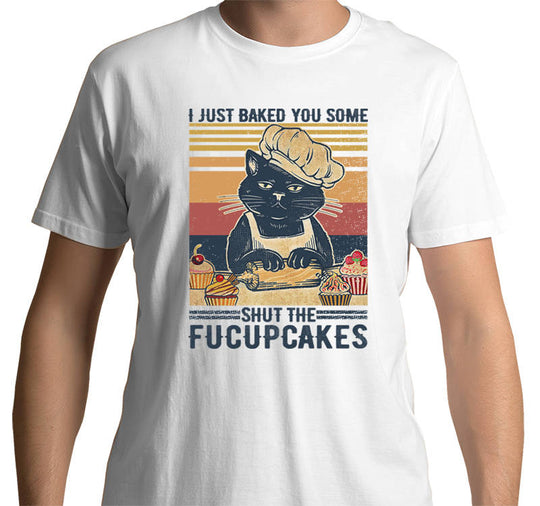 Shut the Fupcakes T-Shirt (White)