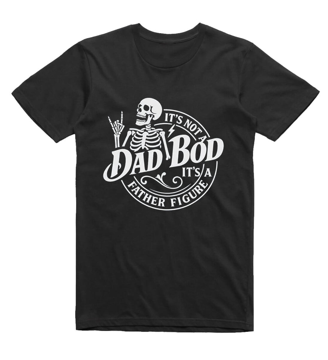 It's not a Dad Bod It's a Father Figure Funny T-Shirt - Black