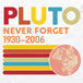 Pluto Never Forget T-Shirt (White)